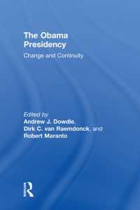 オバマ政権にみる変化と継続性<br>The Obama Presidency : Change and Continuity
