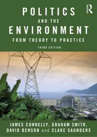 政治と環境：理論から実践へ（第３版）<br>Politics and the Environment : From Theory to Practice（3 NED）