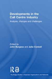 Developments in the Call Centre Industry : Analysis, Changes and Challenges