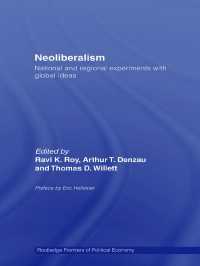 ネオリベラリズム：グローバルな理念と各地の実験<br>Neoliberalism: National and Regional Experiments with Global Ideas
