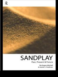 Sandplay : Past, Present and Future
