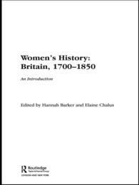 １８世紀～ヴィクトリア朝初期イギリス女性史入門<br>Women's History, Britain 1700-1850 : An Introduction