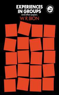 Experiences in Groups : and Other Papers