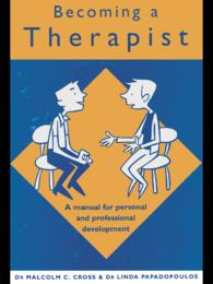 Becoming a Therapist : A Manual for Personal and Professional Development