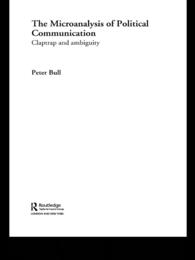 政治的コミュニケーションのミクロ分析<br>The Microanalysis of Political Communication : Claptrap and Ambiguity