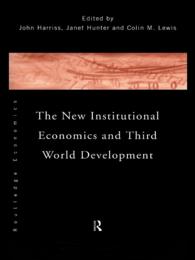 The New Institutional Economics and Third World Development