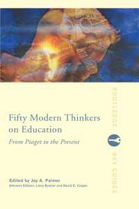 近現代の教育思想家五十人：ピアジェから現代まで<br>Fifty Modern Thinkers on Education : From Piaget to the Present