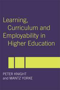 高等教育における被雇用能力の養成<br>Learning, Curriculum and Employability in Higher Education