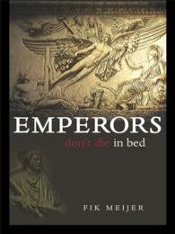 ローマ皇帝はベッドで死ねない（英訳）<br>Emperors Don't Die in Bed