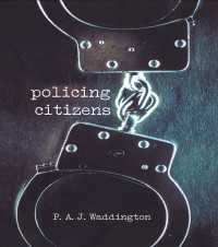 Policing Citizens : Police, Power and the State