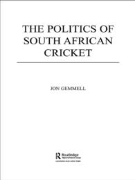 南アフリカにおけるクリケットの政治学<br>The Politics of South African Cricket（1 DGO）