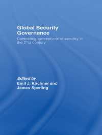 安全保障のグローバル・ガバナンス<br>Global Security Governance : Competing Perceptions of Security in the Twenty-First Century