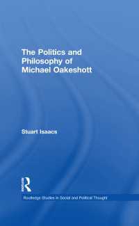 Ｍ．オークショットの政治思想と哲学<br>The Politics and Philosophy of Michael Oakeshott