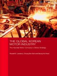 韓国自動車産業のグローバル化<br>The Global Korean Motor Industry : The Hyundai Motor Company's Global Strategy
