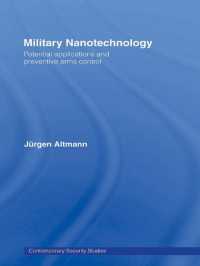 ナノテクノロジーの軍事利用<br>Military Nanotechnology : Potential Applications and Preventive Arms Control