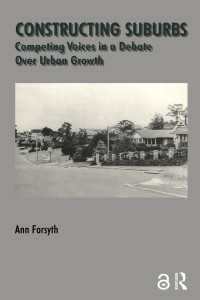 Constructing Suburbs : Competing Voices in a Debate over Urban Growth