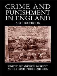Crime and Punishment in England : A Sourcebook