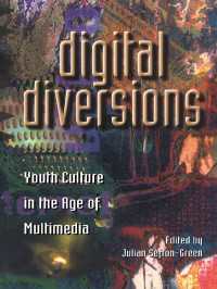 Digital Diversions : Youth Culture in the Age of Multimedia