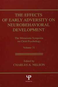 The Effects of Early Adversity on Neurobehavioral Development