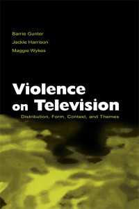 テレビの暴力シーン：総合研究<br>Violence on Television : Distribution, Form, Context, and Themes