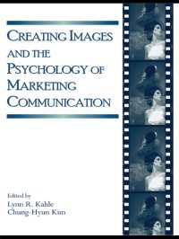 Creating Images and the Psychology of Marketing Communication