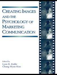 Creating Images and the Psychology of Marketing Communication