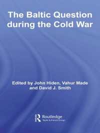 冷戦期のバルト三国問題<br>The Baltic Question during the Cold War