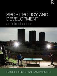 スポーツ開発とスポーツ政策：入門<br>Sport Policy and Development : An Introduction
