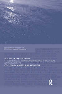 ボランティア・ツーリズム<br>Volunteer Tourism : Theoretical Frameworks and Practical Applications