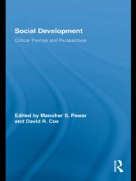 Social Development : Critical Themes and Perspectives