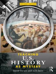 アメリカ史の教授（第２版）<br>Teaching U.S. History as Mystery（2 NED）