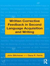 第二言語習得・作文における筆記による修正フィードバック<br>Written Corrective Feedback in Second Language Acquisition and Writing