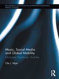 音楽、ソーシャルメディアとグローバルな移動<br>Music, Social Media and Global Mobility : MySpace, Facebook, YouTube