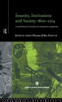 Insanity, Institutions and Society, 1800-1914