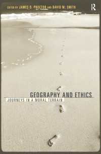 Geography and Ethics : Journeys in a Moral Terrain