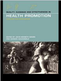 Quality, Evidence and Effectiveness in Health Promotion