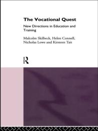 The Vocational Quest : New Directions in Education and Training