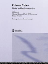 Private Cities : Global and Local Perspectives