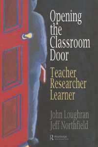 Opening The Classroom Door : Teacher, Researcher, Learner