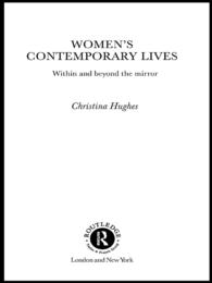 現代女性の生活<br>Women's Contemporary Lives : Within and Beyond the Mirror
