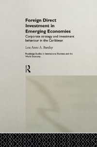 新興諸国への対外直接投資<br>Foreign Direct Investment in Emerging Economies : Corporate Strategy and Investment Behaviour in the Caribbean