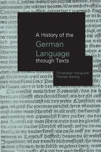 原典ドイツ語史<br>A History of the German Language Through Texts