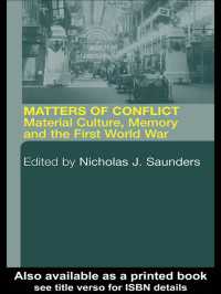 第一次大戦の考古学：遺物と記憶<br>Matters of Conflict : Material Culture, Memory and the First World War（1 DGO）