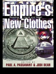 『＜帝国＞』を読む<br>Empire's New Clothes : Reading Hardt and Negri