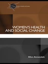フェミニズム理論と健康と病気の社会学<br>Women's Health and Social Change