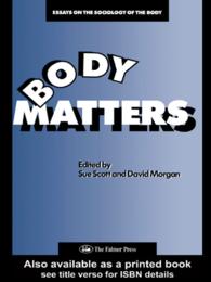 Body Matters : Essays On The Sociology Of The Body