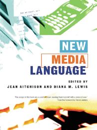 Ｊ．エイチソン共編／ニューメディア言語<br>New Media Language