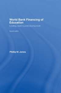 World Bank Financing of Education : Lending, Learning and Development（2 NED）