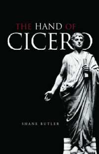 キケロと古代ローマの演説における声の文化と文字の文化<br>The Hand of Cicero