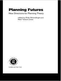 計画理論の新傾向<br>Planning Futures : New Directions for Planning Theory